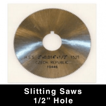 Slitting Saws - 1/2" Hole